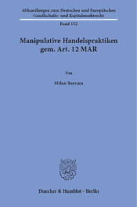 Manipulative Handelspraktiken gem. Art. 12 MAR