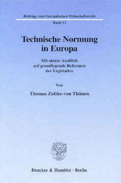 Technische Normung in Europa Technische Normung in Europa