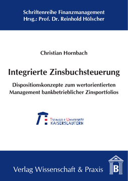 Integrierte Zinsbuchsteuerung Integrierte Zinsbuchsteuerung