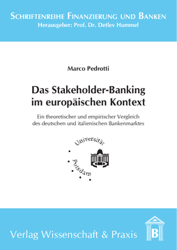 Das Stakeholder-Banking im europäischen Kontext Das Stakeholder-Banking im europäischen Kontext