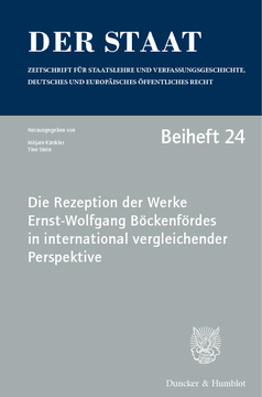 Die Rezeption der Werke Ernst-Wolfgang Böckenfördes in international vergleichender Perspektive Die Rezeption der Werke Ernst-Wolfgang Böckenfördes in international vergleichender Perspektive