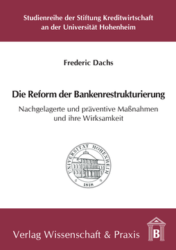Die Reform der Bankenrestrukturierung Die Reform der Bankenrestrukturierung
