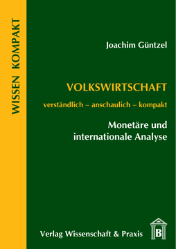 Volkswirtschaft – Monetäre und internationale Analyse Volkswirtschaft – Monetäre und internationale Analyse