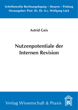 Nutzenpotentiale der Internen Revision Nutzenpotentiale der Internen Revision