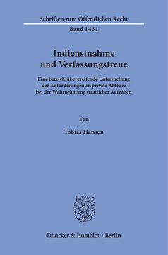 Indienstnahme und Verfassungstreue Indienstnahme und Verfassungstreue