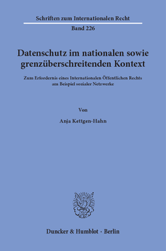 Datenschutz im nationalen sowie grenzüberschreitenden Kontext Datenschutz im nationalen sowie grenzüberschreitenden Kontext