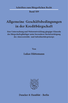 Allgemeine Geschäftsbedingungen in der Kreditbürgschaft Allgemeine Geschäftsbedingungen in der Kreditbürgschaft