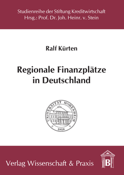 Regionale Finanzplätze in Deutschland Regionale Finanzplätze in Deutschland