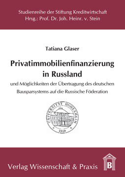 Privatimmobilienfinanzierung in Russland Privatimmobilienfinanzierung in Russland