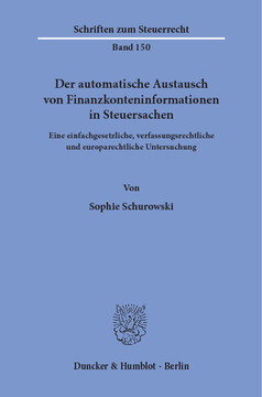 Der automatische Austausch von Finanzkonteninformationen in Steuersachen Der automatische Austausch von Finanzkonteninformationen in Steuersachen