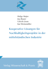 Kooperative Lösungen für Nachhaltigkeitsprojekte in der mittelständischen Industrie