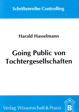 Going Public von Tochtergesellschaften Going Public von Tochtergesellschaften