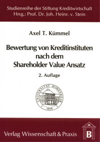 Die Bewertung von Kreditinstituten nach dem Shareholder Value Ansatz