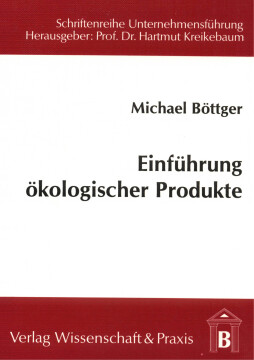 Einführung ökologischer Produkte Einführung ökologischer Produkte