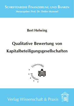 Qualitative Bewertung von Kapitalbeteiligungsgesellschaften Qualitative Bewertung von Kapitalbeteiligungsgesellschaften