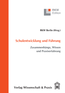 Schulentwicklung und Führung Schulentwicklung und Führung