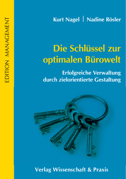 Die Schlüssel zur optimalen Bürowelt Die Schlüssel zur optimalen Bürowelt