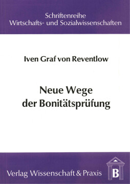 Neue Wege der Bonitätsprüfung Neue Wege der Bonitätsprüfung