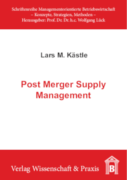 Post Merger Supply Management Post Merger Supply Management