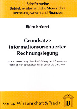 Grundsätze informationsorientierter Rechnungslegung Grundsätze informationsorientierter Rechnungslegung