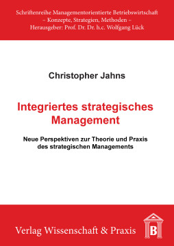 Integriertes stragegisches Management Integriertes stragegisches Management