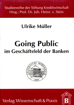 Going Public im Geschäftsfeld der Banken Going Public im Geschäftsfeld der Banken