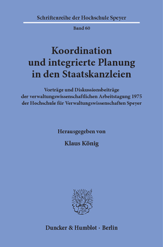 Koordination und integrierte Planung in den Staatskanzleien Koordination und integrierte Planung in den Staatskanzleien