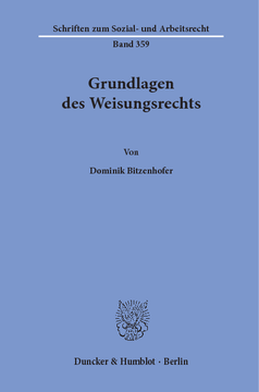 Grundlagen des Weisungsrechts Grundlagen des Weisungsrechts