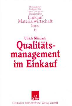 Qualitätsmanagement im Einkauf Qualitätsmanagement im Einkauf