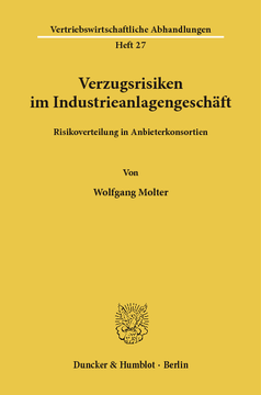 Verzugsrisiken im Industrieanlagengeschäft Verzugsrisiken im Industrieanlagengeschäft