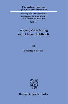 Wissen, Zurechnung und Ad-hoc-Publizität Wissen, Zurechnung und Ad-hoc-Publizität