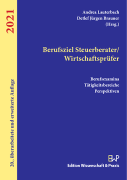 Berufsziel Steuerberater/Wirtschaftsprüfer 2021 Berufsziel Steuerberater/Wirtschaftsprüfer 2021