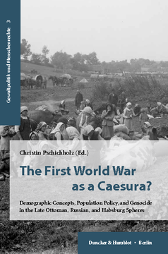 The First World War as a Caesura? The First World War as a Caesura?