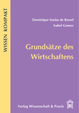 Grundsätze des Wirtschaftens Grundsätze des Wirtschaftens