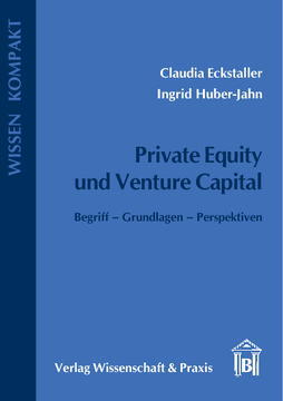 Private Equity und Venture Capital Private Equity und Venture Capital