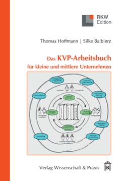 Das KVP-Arbeitsbuch für kleine und mittlere Unternehmen Das KVP-Arbeitsbuch für kleine und mittlere Unternehmen