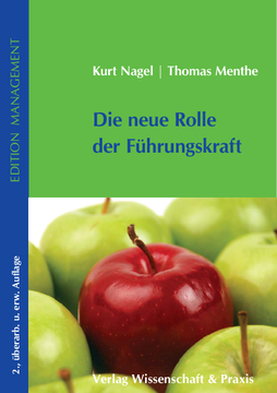 Die neue Rolle der Führungskraft Die neue Rolle der Führungskraft