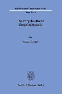 Die vorgeburtliche Geschlechtswahl