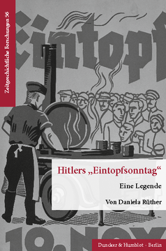 Hitlers »Eintopfsonntag« Hitlers »Eintopfsonntag«