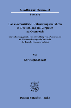Das modernisierte Besteuerungsverfahren in Deutschland im Vergleich zu Österreich Das modernisierte Besteuerungsverfahren in Deutschland im Vergleich zu Österreich