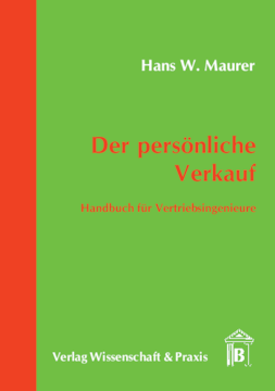 Der persönliche Verkauf Der persönliche Verkauf