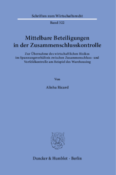 Mittelbare Beteiligungen in der Zusammenschlusskontrolle Mittelbare Beteiligungen in der Zusammenschlusskontrolle