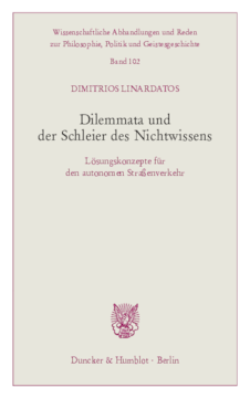 Dilemmata und der Schleier des Nichtwissens Dilemmata und der Schleier des Nichtwissens