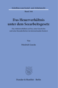 Das Heuerverhältnis unter dem Seearbeitsgesetz
