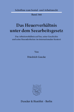 Das Heuerverhältnis unter dem Seearbeitsgesetz Das Heuerverhältnis unter dem Seearbeitsgesetz