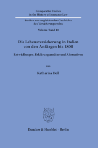 Die Lebensversicherung in Italien von den Anfängen bis 1800