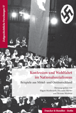 Konfession und Wohlfahrt im Nationalsozialismus Konfession und Wohlfahrt im Nationalsozialismus