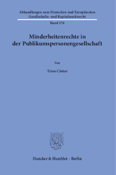 Minderheitenrechte in der Publikumspersonengesellschaft Minderheitenrechte in der Publikumspersonengesellschaft