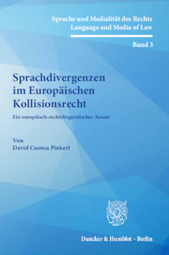 Sprachdivergenzen im Europäischen Kollisionsrecht Sprachdivergenzen im Europäischen Kollisionsrecht