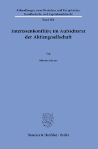 Interessenkonflikte im Aufsichtsrat der Aktiengesellschaft